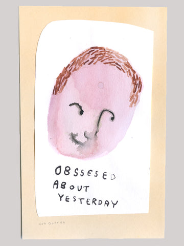 Original Artwork: Obsessed About Yesterday